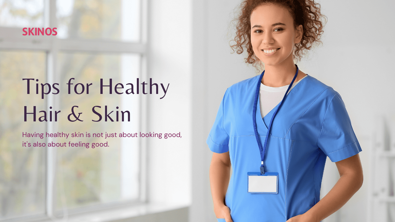 Dermatologist Tips for Healthy Skin and Hair